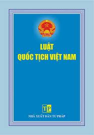 Thủ tục xin trở lại quốc tịch Việt Nam Thủ tục xin trở lại quốc tịch Việt Nam
