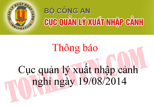 Lịch nghỉ cục quản lý xuất nhập cảnh